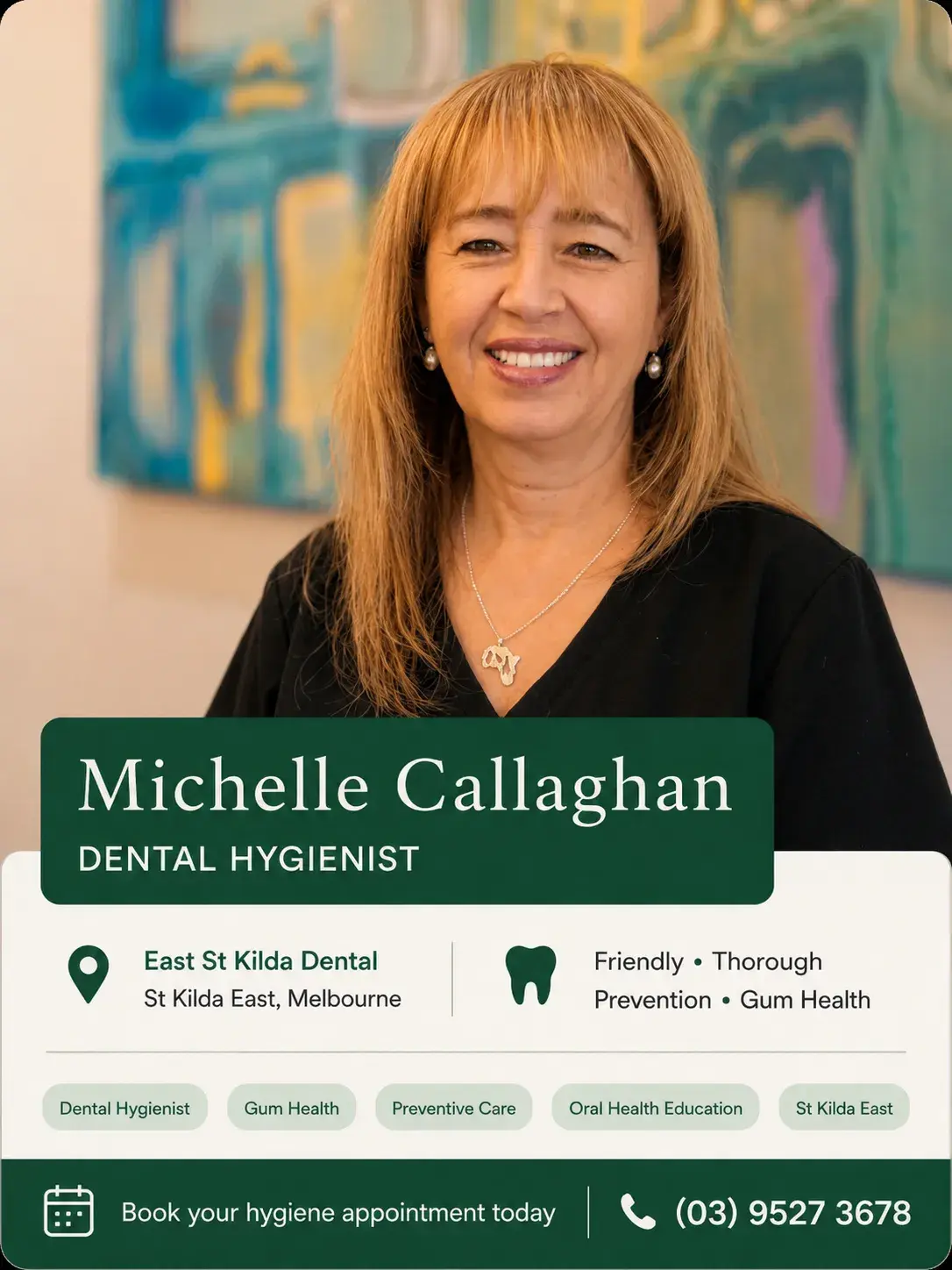 Michelle Callaghan, Dental Hygienist at East St Kilda Dental